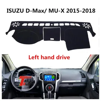 TAIJS bal oldali meghajtó autó műszerfal szőnyeg fedél Isuzu D-max 2015-2018 Sport design Auto műszerfal pad MU-X