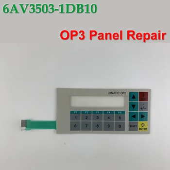 OP3,6AV3 503-1DB10,6AV3503-1DB10 Membrán billentyűzet a HMI Panel javítás~csináld magad,Új & Van raktáron