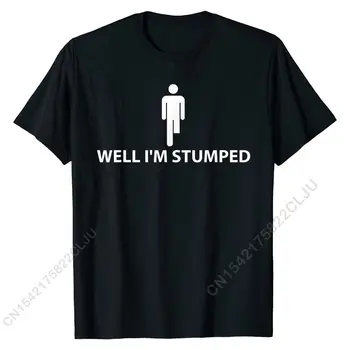 Nos Tanácstalan vagyok Vicces Amputált Póló T-Shirt Póló Legújabb Alkalmi Pamut Férfi Tshirts Slim Fit