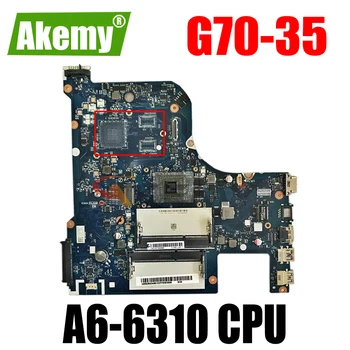 A Lenovo G70-35 Laptop Alaplap CG70A NM-A671 A6-6310 FRU 5B20K04305 DDR3 100% - os Teljes Vizsgált
